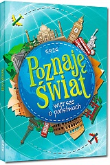 Poznaj� �wiat. Wiersze o pa�stwach