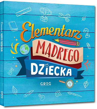 Elementarz m�drego dziecka