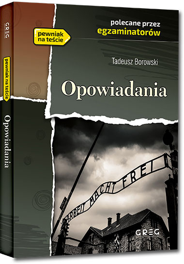 Opowiadania - Tadeusz Borowski - Tadeusz Borowski