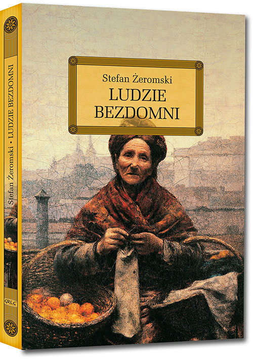 Ludzie bezdomni - Stefan �eromski