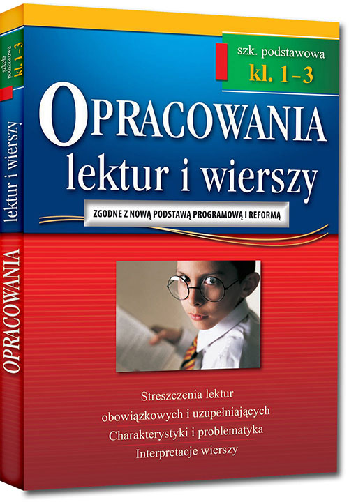 Opracowania lektur i wierszy - szko�a podstawowa - klasy 1-3